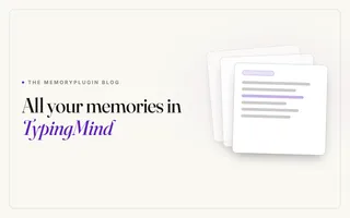 How to load all memories into your chats in TypingMind