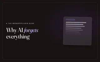 Why AI Is Forgetful: Understanding Memory in LLMs