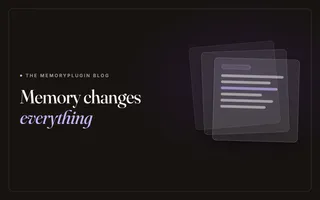 Why Long-Term Memory is Revolutionary for AI: The MemoryPlugin Advantage