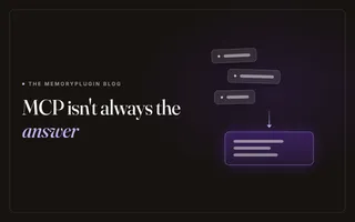 Why MCP is not always the best integration choice