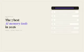The 7 Best AI Memory Tools in 2026: Compared