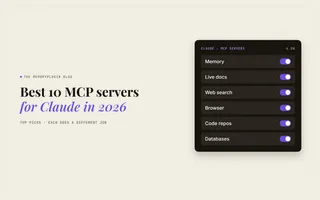 Best 10 MCP Servers for Claude in 2026: Top Picks