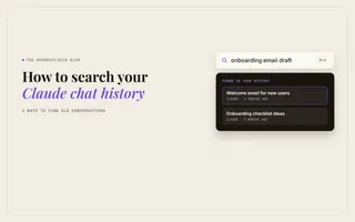 How to Search Your Claude Chat History and Find Old Conversations