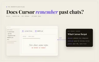 A new Cursor chat starts empty; rules files and an MCP memory server carry context in.