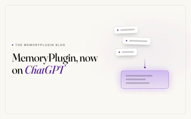 MemoryPlugin is now available for ChatGPT!