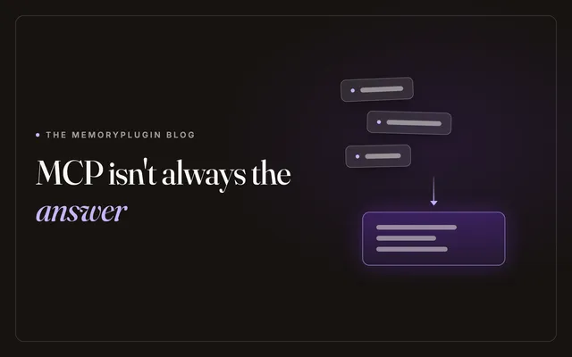 Why MCP is not always the best integration choice