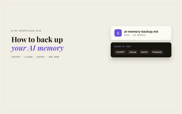 How to Back Up Your AI Memory (ChatGPT, Claude, Gemini, and More)